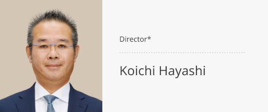 Director* Koichi Hayashi