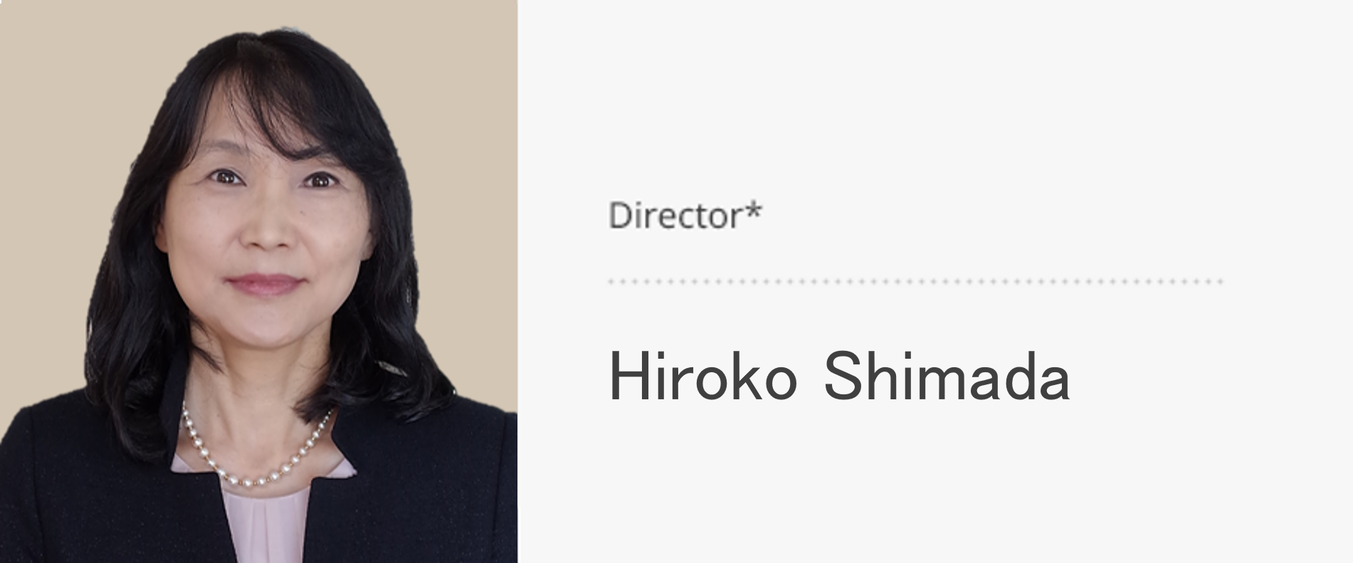Director* Hiroko Shimada