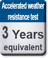 Accelerated weather resistance test / 3 Years equivalent