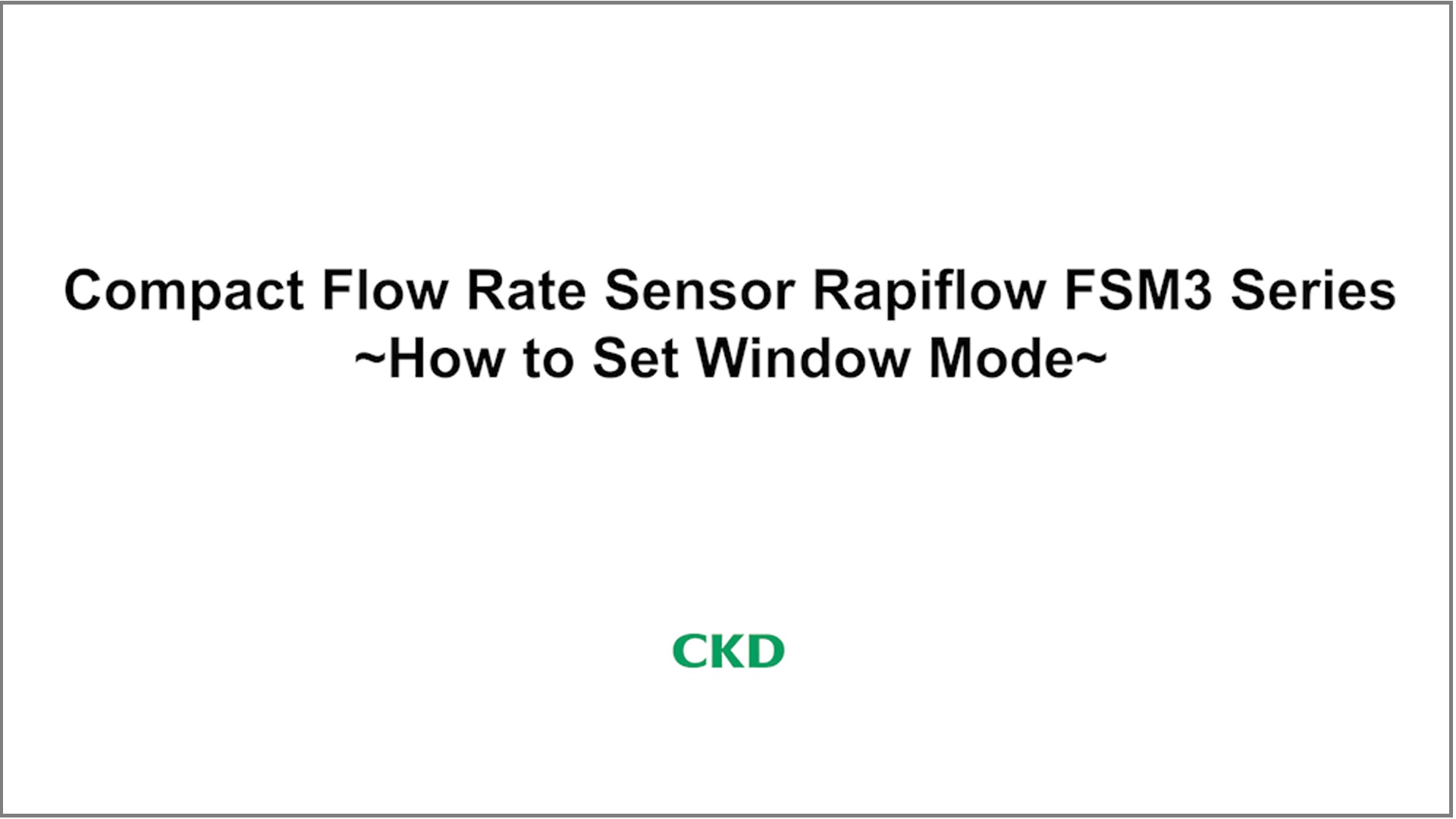 FSM3 Series Window mode setting method