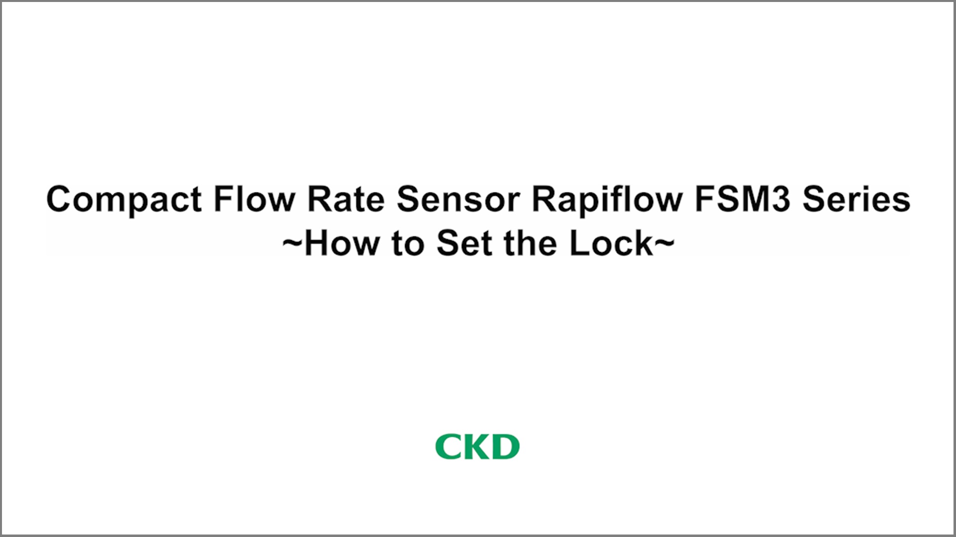 FSM3 Series Lock setting Method