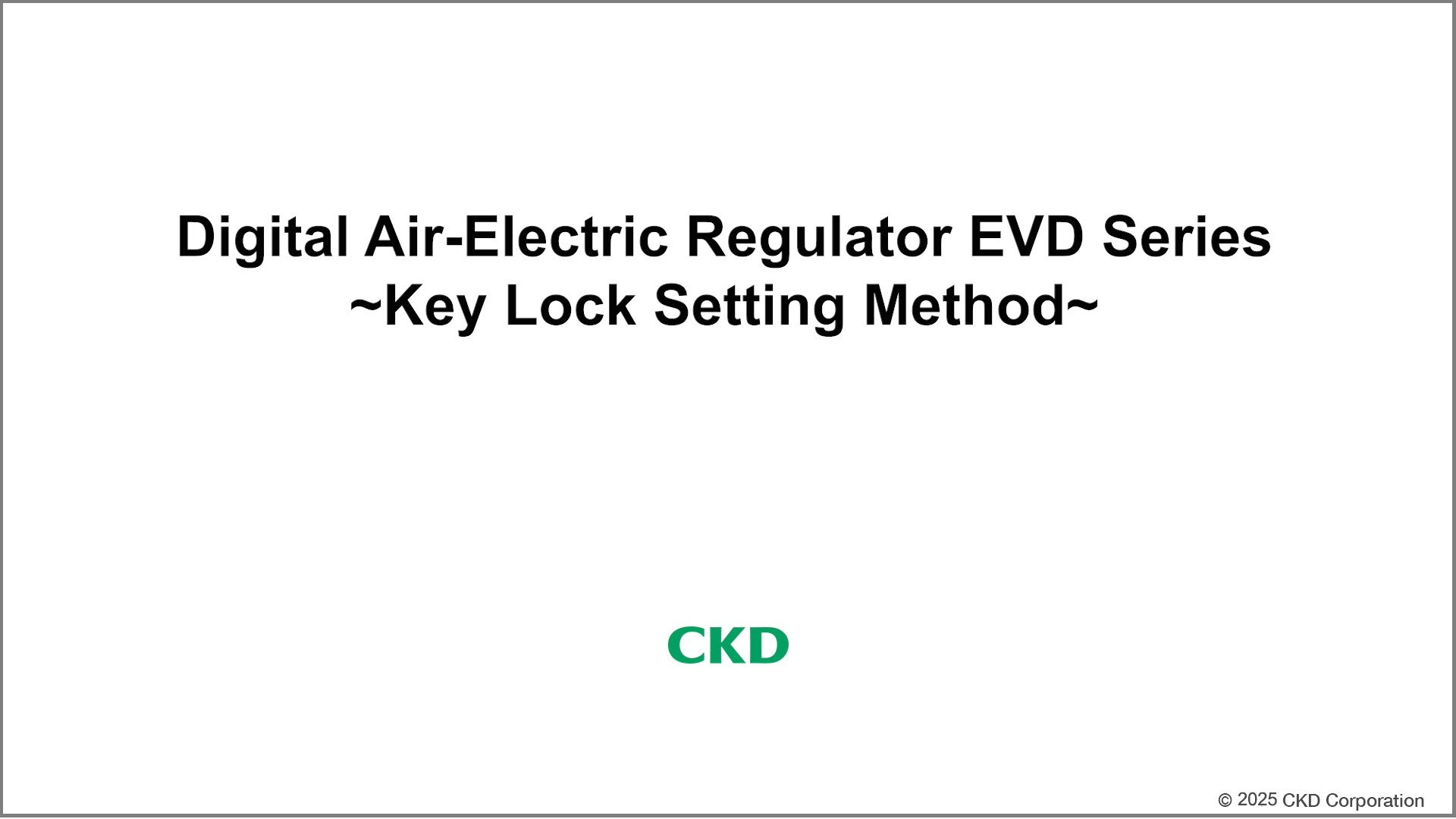 EVD Series Key lock setting Method